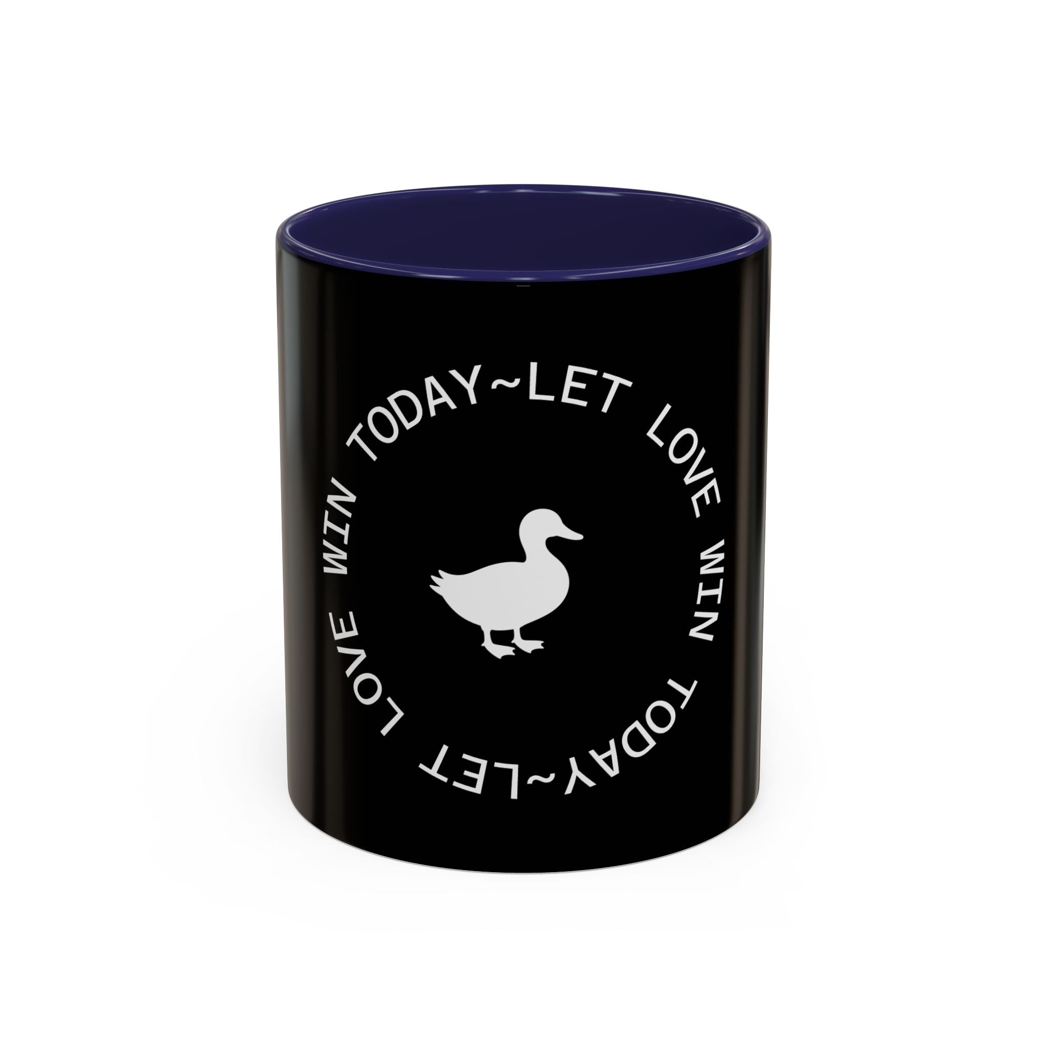 Let Love Win Today Coffee Mug (11oz)