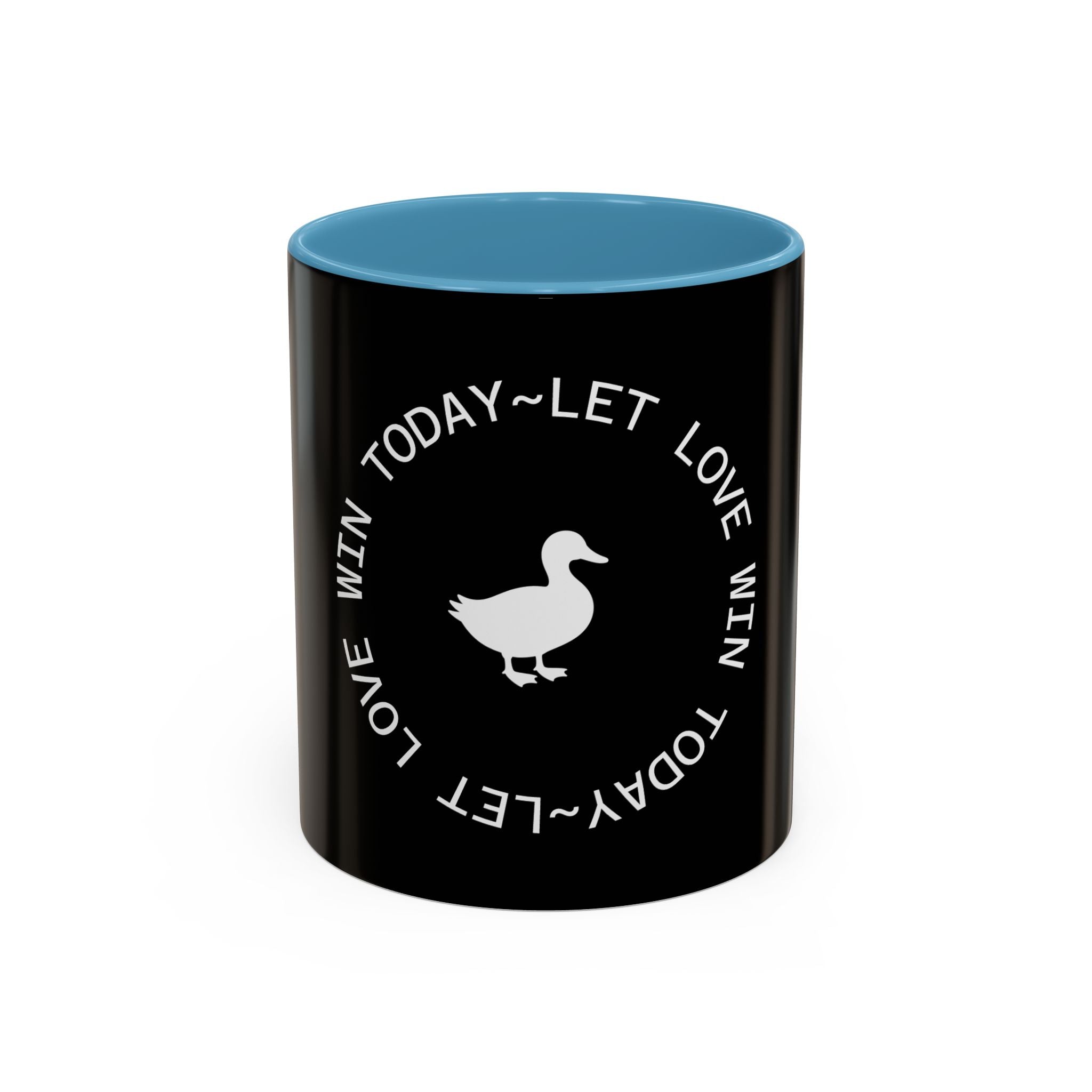 Let Love Win Today Coffee Mug (11oz)