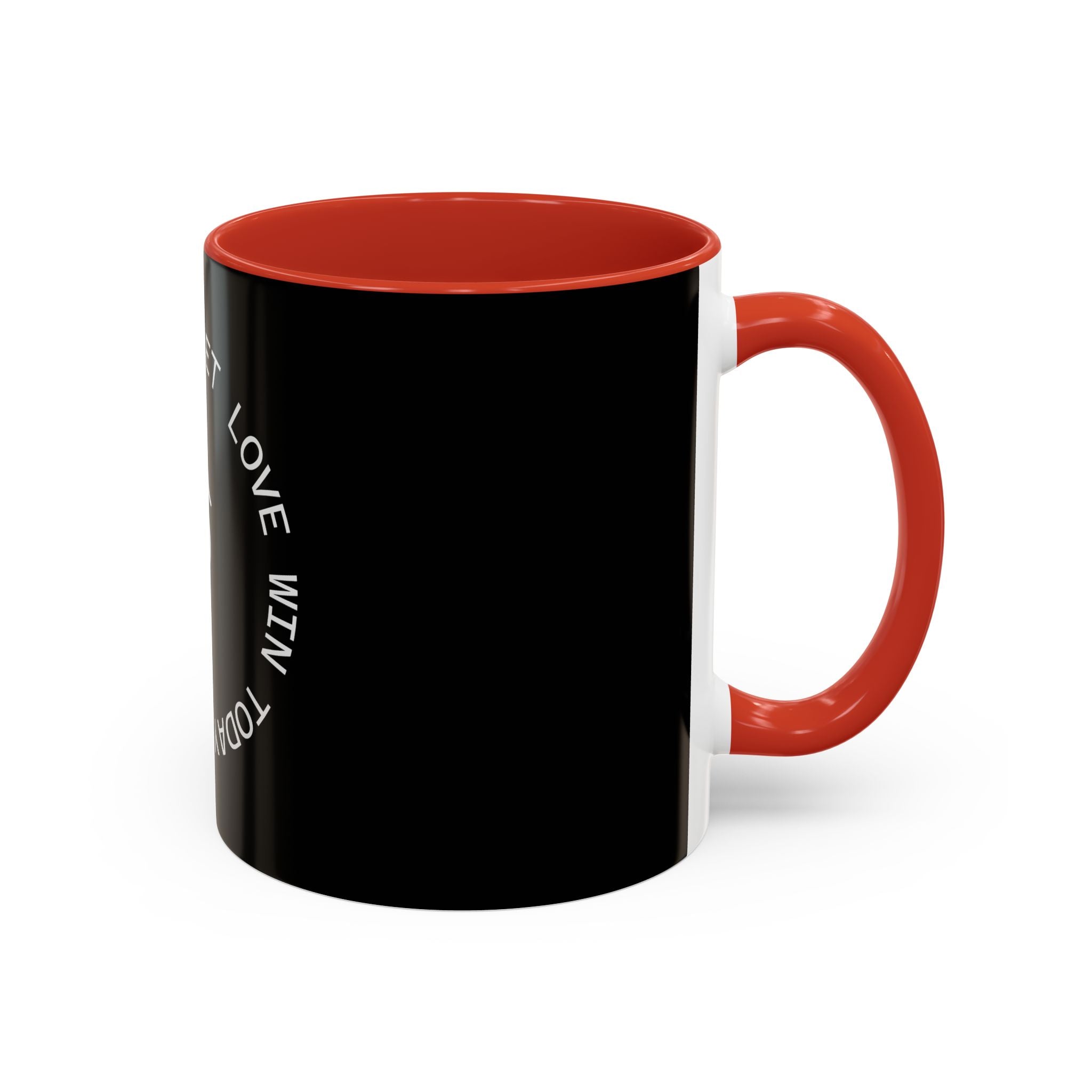 Let Love Win Today Coffee Mug (11oz)