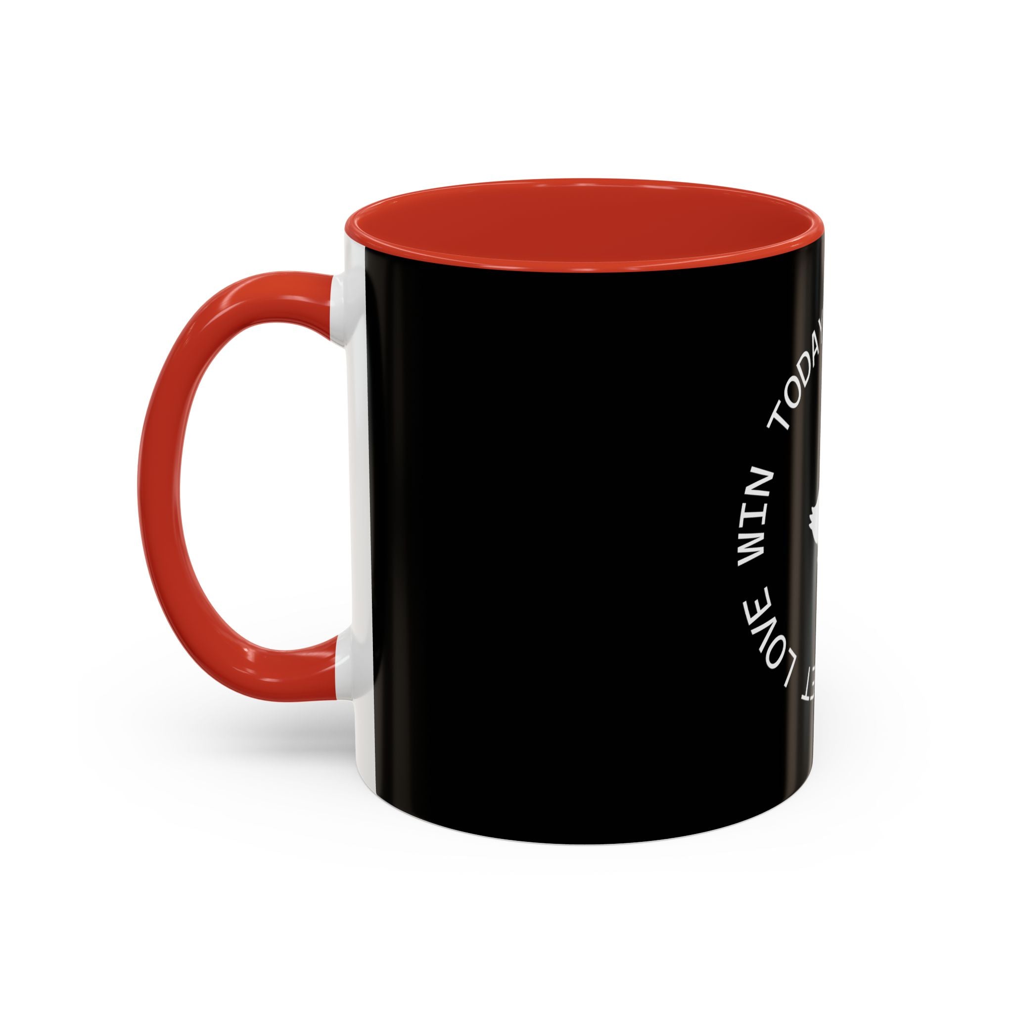 Let Love Win Today Coffee Mug (11oz)