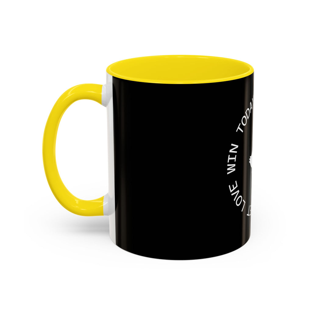 Let Love Win Today Coffee Mug (11oz)