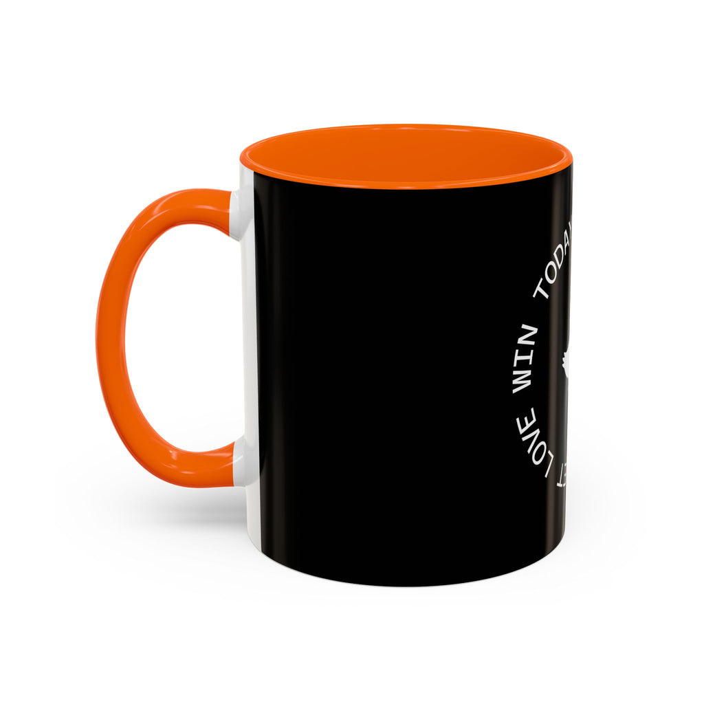 Let Love Win Today Coffee Mug (11oz)