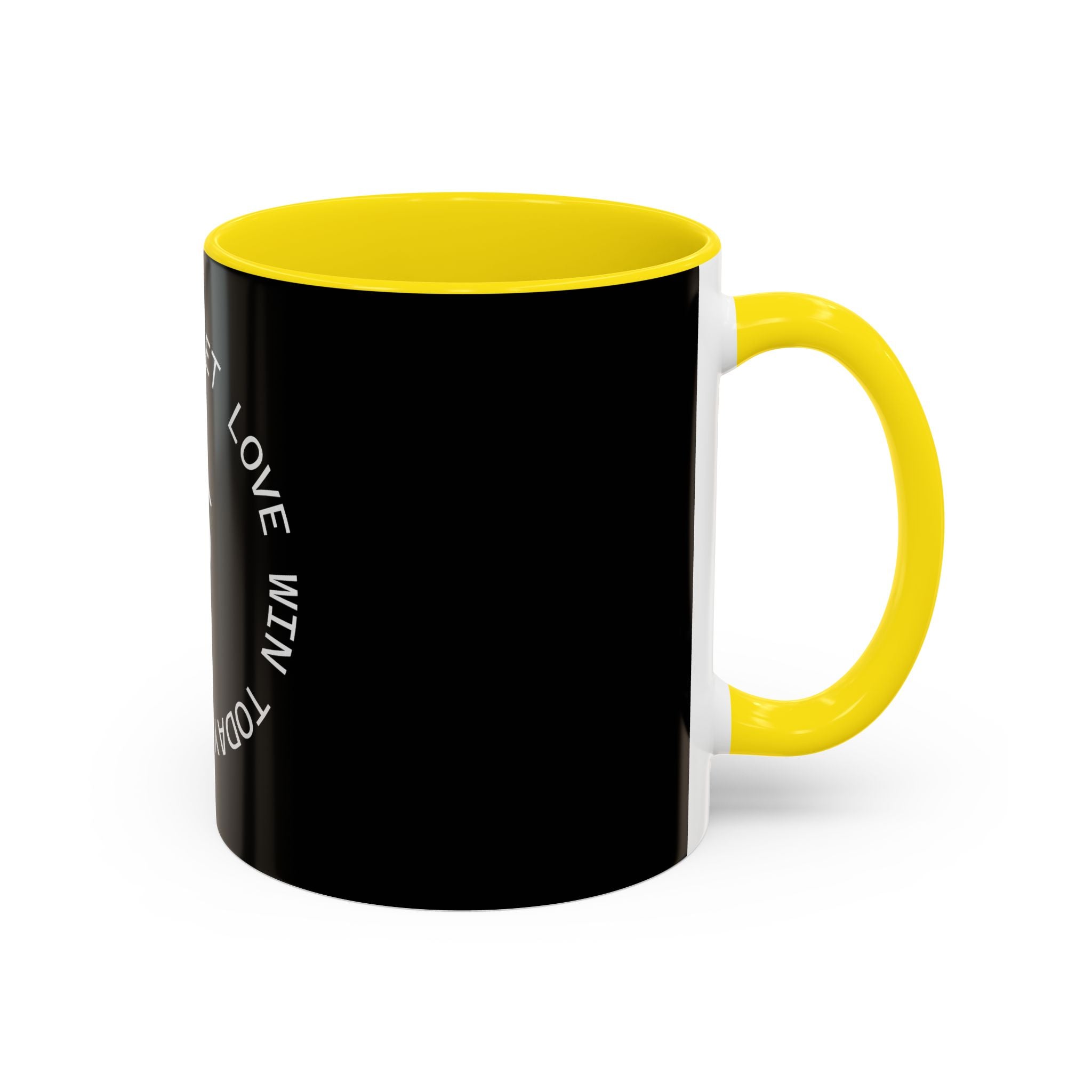Let Love Win Today Coffee Mug (11oz)