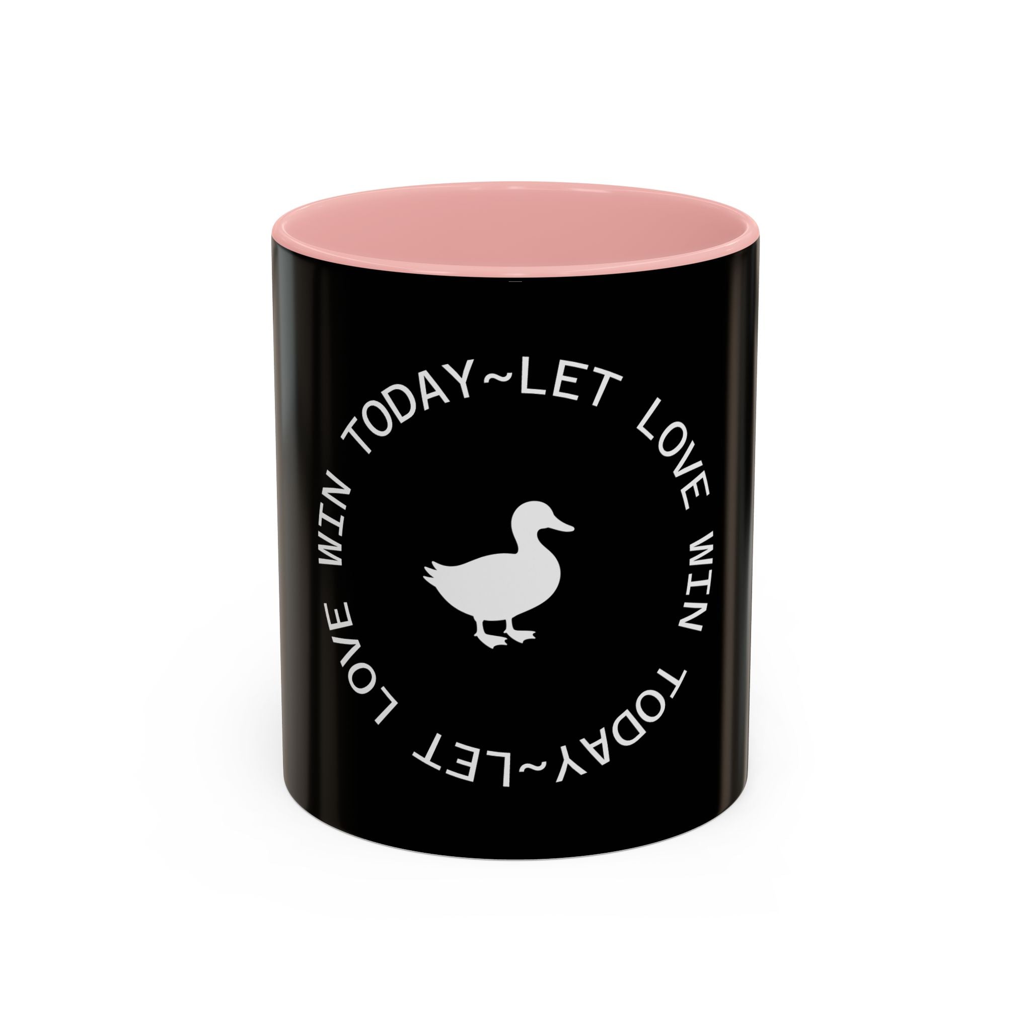 Let Love Win Today Coffee Mug (11oz)
